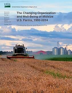 Organization and Well-Being of Midsize U.S. Farms (1992-2014)