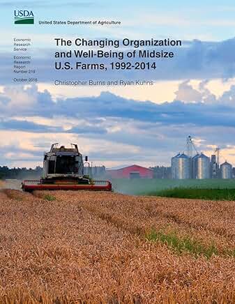 Organization and Well-Being of Midsize U.S. Farms (1992-2014)