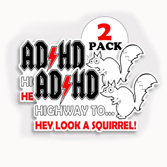 Two Waterproof Funny ADHD Stickers for Car, Window, Laptop