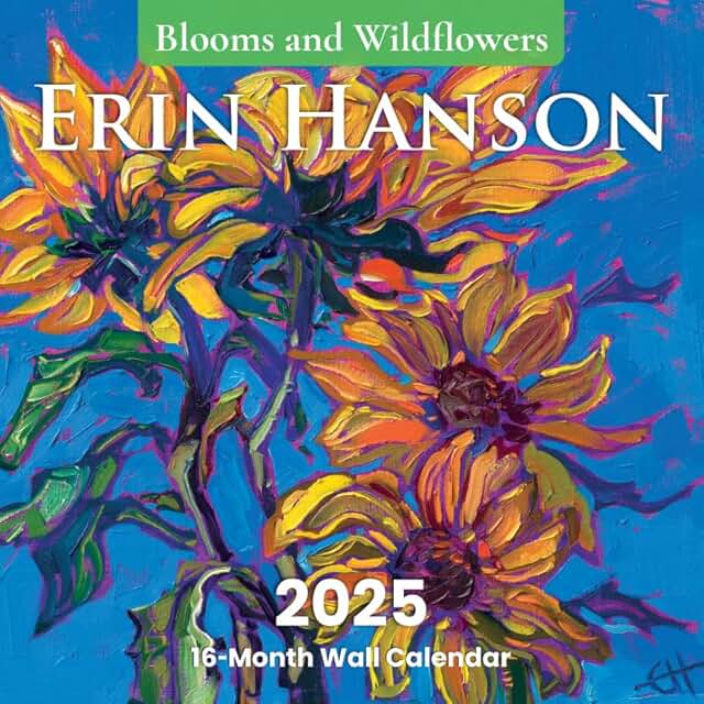 2025 Erin Hanson Blooms and Wildflowers Wall Calendar