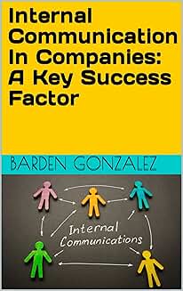 Internal Communication as a Success Factor