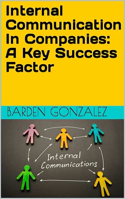 Internal Communication as a Success Factor