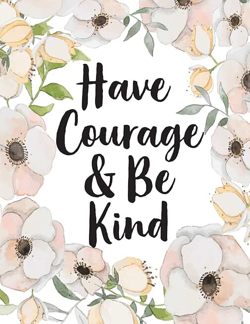 Courage and Kindness Gratitude Journal, 8.5x11, 110 Pages