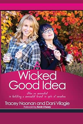 A Wicked Good Idea: Building a Successful Brand