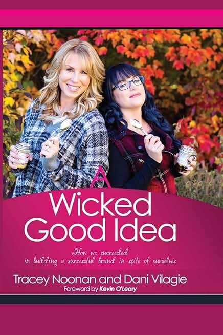 A Wicked Good Idea: Building a Successful Brand