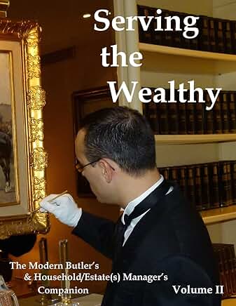 Guide for Modern Butlers and Estate Managers