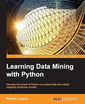 Learning Data Mining Using Python