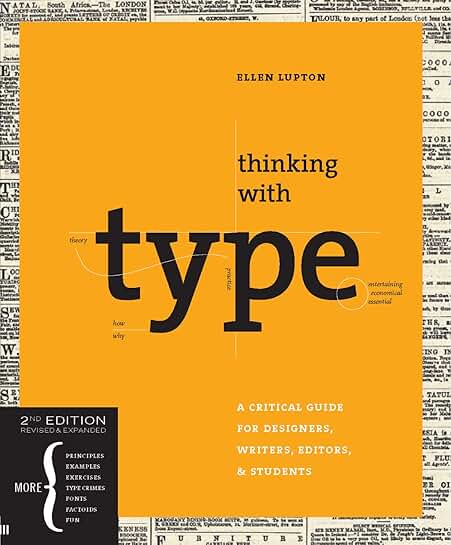 Thinking with Type: A Guide for Creators and Students