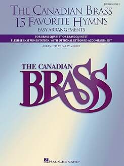 15 Favorite Hymns for Brass Quartet, Quintet, or Sextet