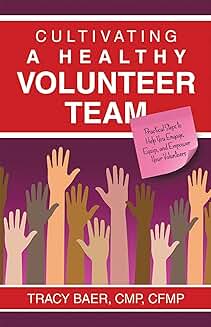 How to Build a Strong, Engaged Volunteer Team