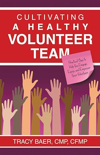 How to Build a Strong, Engaged Volunteer Team