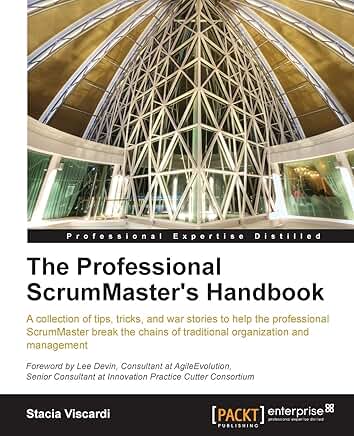 The Scrum Master's Handbook