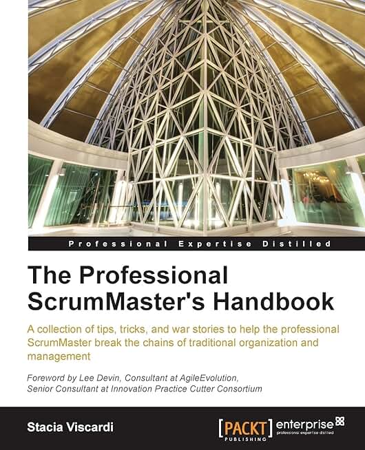 The Scrum Master's Handbook