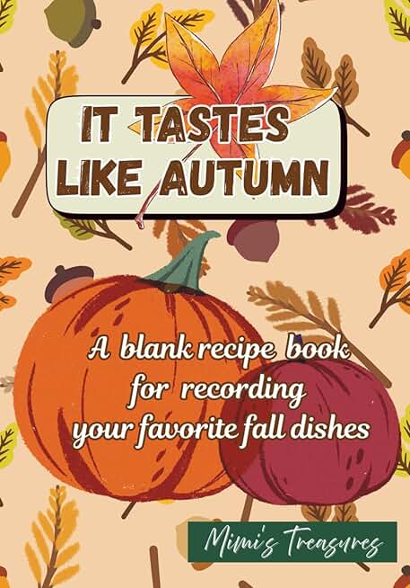 Autumn Flavors Recipe Book