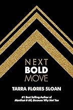 Make Your Next Bold Move