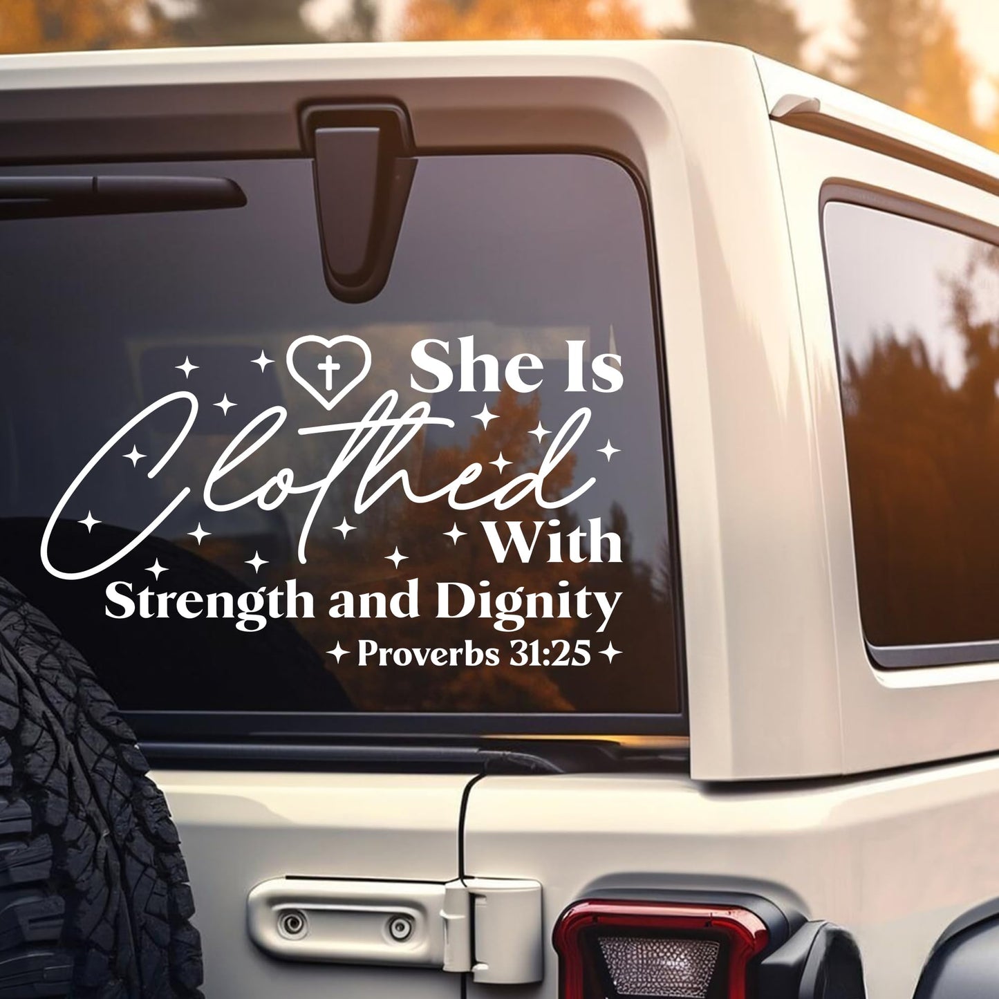 Proverbs 31:25 She is Clothed with Strength and Dignity Decal
