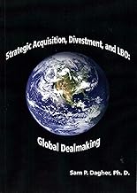 Global Dealmaking in Acquisitions, Divestments, and LBOs