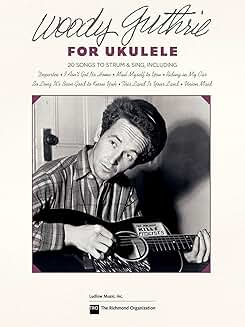 Woody Guthrie Songs for Ukulele