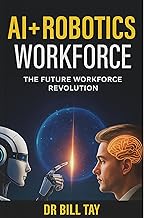 The Future of AI and Robotics in the Workforce