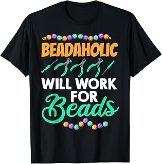 Beader Jewelry Maker T-Shirt