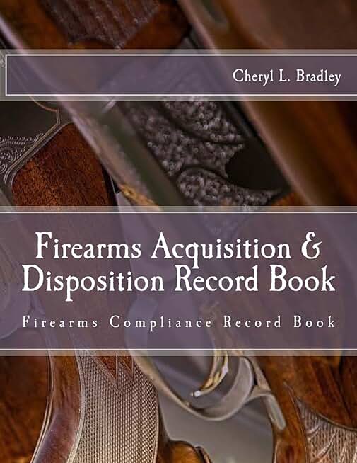 Firearms Acquisition and Disposition Record Book