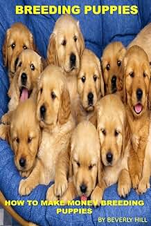 How to Make Money Breeding Puppies