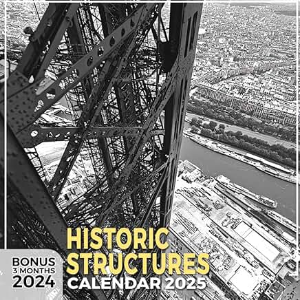 Historic Structures 2025: Over a Year of Iconic Sites