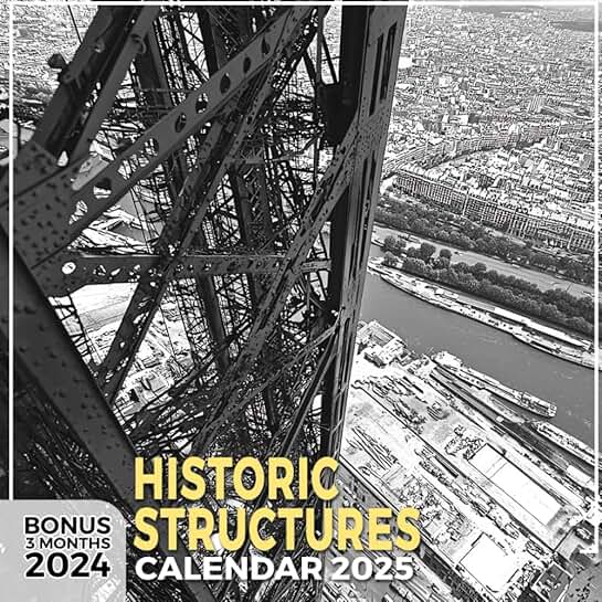 Historic Structures 2025: Over a Year of Iconic Sites