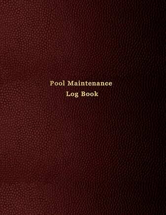 Swimming Pool Maintenance Log Book