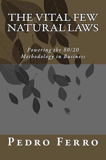 The Vital Few Natural Laws for Business Efficiency