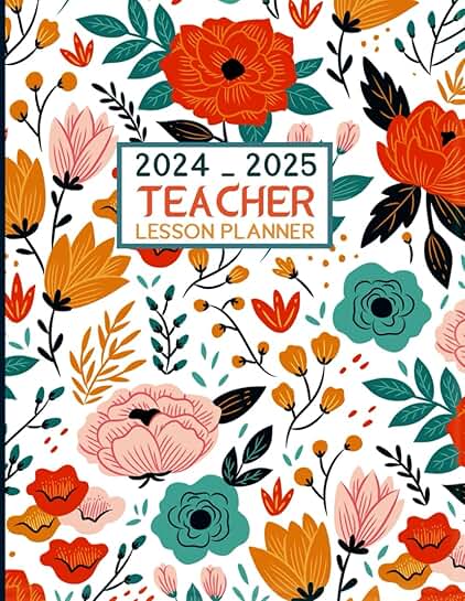 Teacher Lesson Planner 2024-2025 with Floral Cover