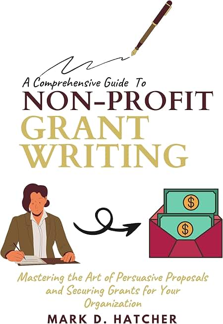 Guide to Writing Non-Profit Grant Proposals