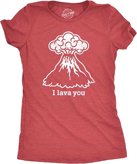 Funny Lava Love T-Shirt for Men and Women
