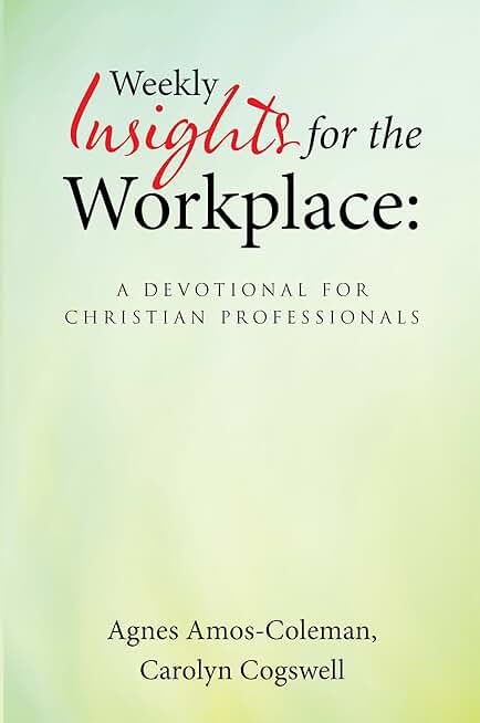Weekly Devotional for Christian Professionals