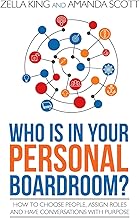 How to Choose and Engage Your Personal Boardroom