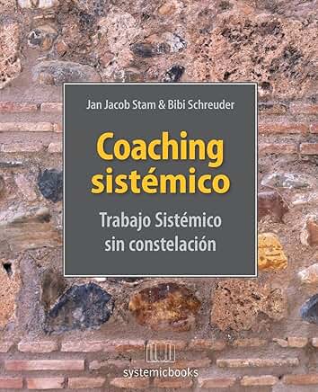 Sistemic Coaching: Systemic Work Without Constellation