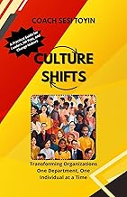 Culture Changes: Transforming Organizations and People