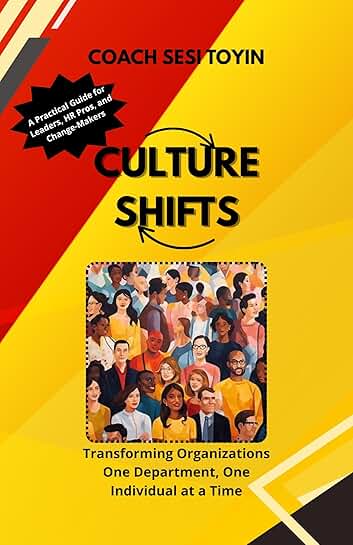 Culture Changes: Transforming Organizations and People