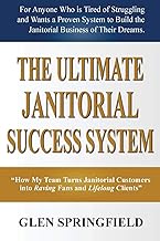 How My Team Turns Janitorial Customers into Loyal Fans
