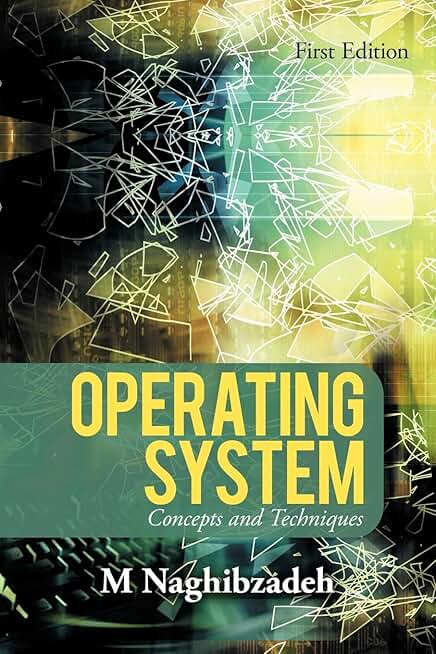 Concepts and Techniques of Operating Systems