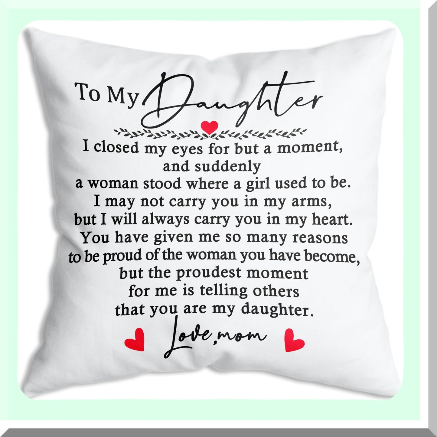 Cherished Daughter Throw Pillow - Birthday, Graduation, Wedding, Bridal Shower Gift - Mom to Daughter Pillowcase - Adult Daughter Gift