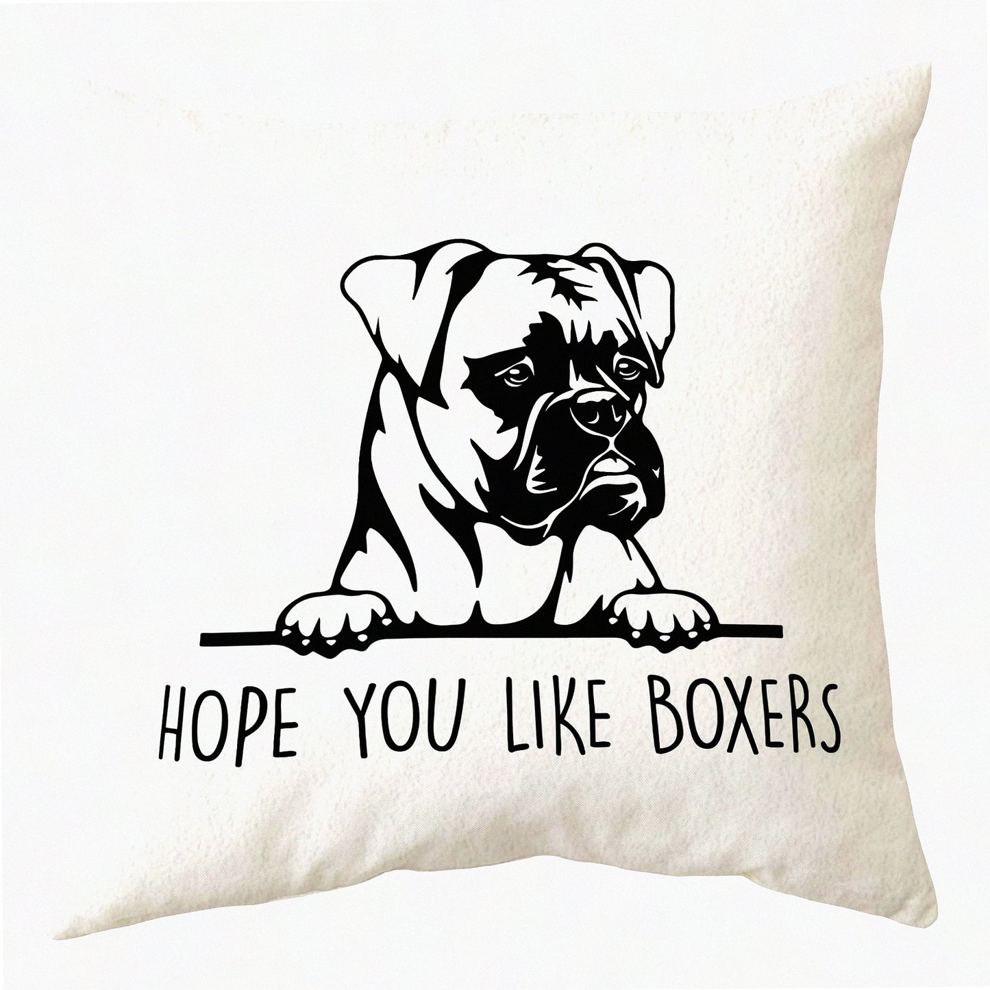 Funny Boxer Love Pillowcase - Dog Themed Home Decorations, 18x18 Throw Pillow Cover for Boxer Dog Lovers, Boxer Mom Gifts - Hope You Like Boxers