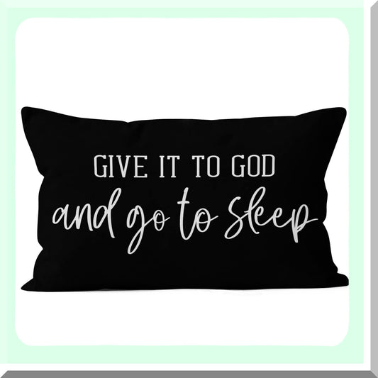 Christian Rest Pillow Cover - Bible Verse Decorative Throw Pillow Case for Bed - Give It to God and Go to Sleep Bedroom Accent - 12x20 Christian Room Decoration
