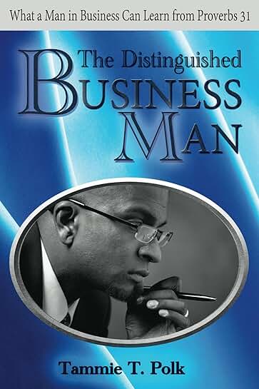 Lessons from Proverbs 31 for Business Men