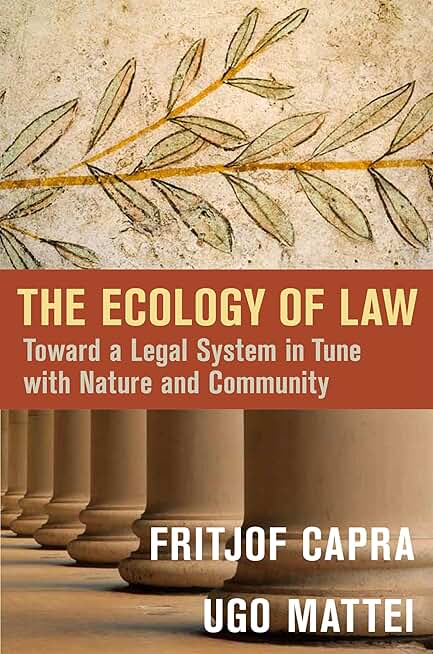 Creating a Legal System in Harmony with Nature and Community