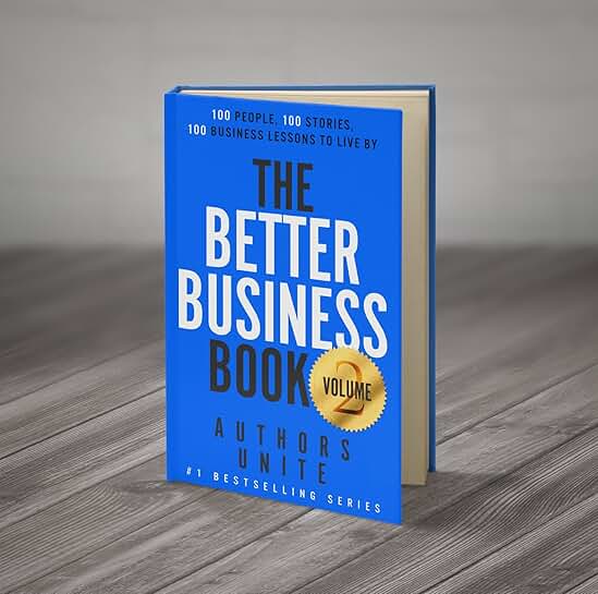 The Better Business Book: 100 Stories and Lessons