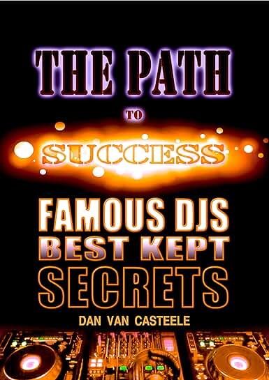 Secrets of Successful DJs