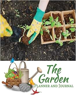 Garden Planner and Journal for Recording and Tracking