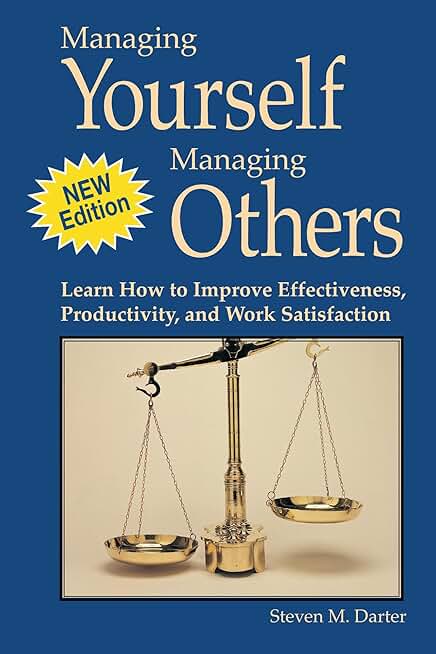 Improve Your Effectiveness, Productivity, and Satisfaction