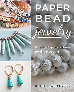 Guide to Making Over 40 Paper Bead Jewelry Designs